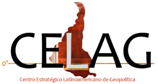 CELAG Centro Estratégico Latinoamericano de Geopolítica