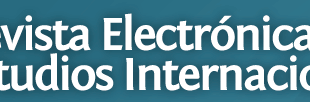 REEI - Revista Electrónica de Estudios Internacionales