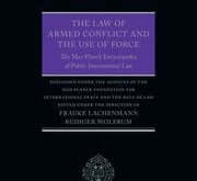 The Law of Armed Conflict and the Use of Force