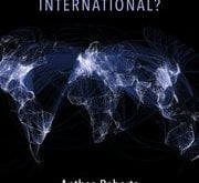 Is International Law International? Anthea Roberts and Foreword by Martti Koskenniemi