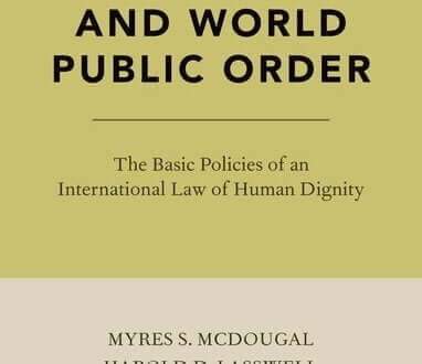 Human Rights and World Public Order - Myres S. McDougal; Harold D. Lasswell; Lung-chu Chen - Oxford University Press