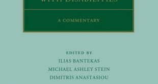 The UN Convention on the Rights of Persons with Disabilities A Commentary Edited by Ilias Bantekas, Michael Ashley Stein, and Dimitris Anastasiou