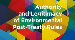 Authority and Legitimacy of Environmental Post-Treaty Rules