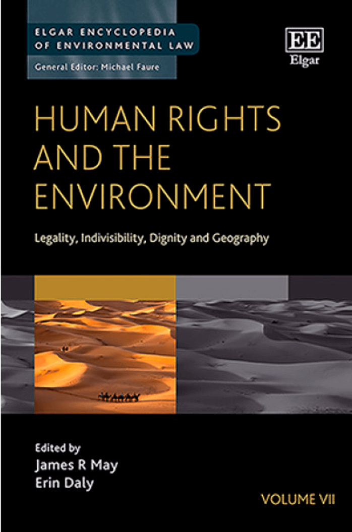 Human Rights and the Environment: Legality, Indivisibility, Dignity and ...