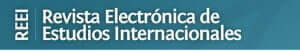 Revista Electrónica de Estudios Internacionales