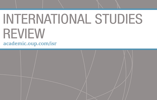 International Studies Review - Volume 21, Issue 3, September 2019