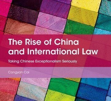 The Rise of China and International Law