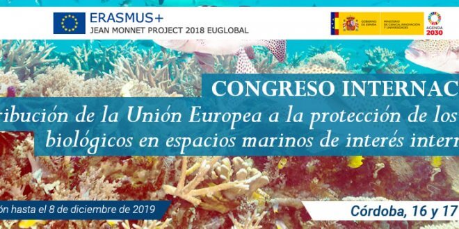 Congreso Internacional "La contribución de la Unión Europea a la protección de los recursos biológicos en espacios marinos de interés internacional"