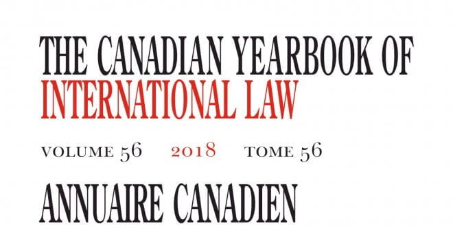Canadian Yearbook of International Law - Annuaire canadien de droit international - Volume 56 - October 2019