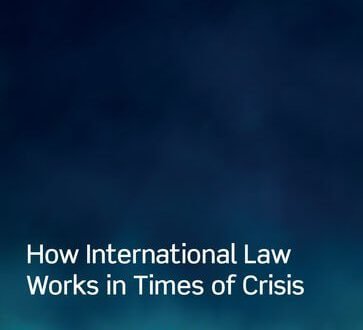 How International Law Works in Times of Crisis