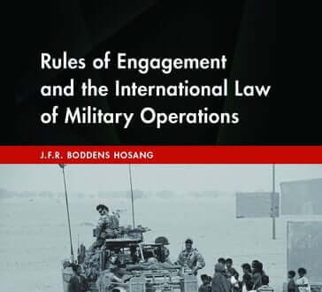 Rules of Engagement and the International Law of Military Operations