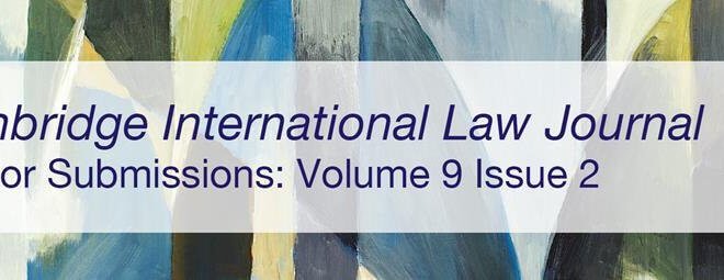 Call For Submissions: Cambridge International Law Journal (215189)