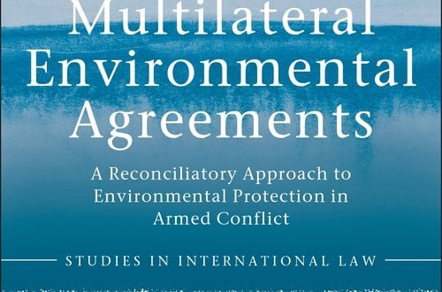 The Role of Multilateral Environmental Agreements
