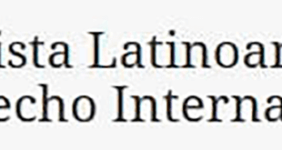 Revista Latinoamericana de Derecho Internacional (LADI)