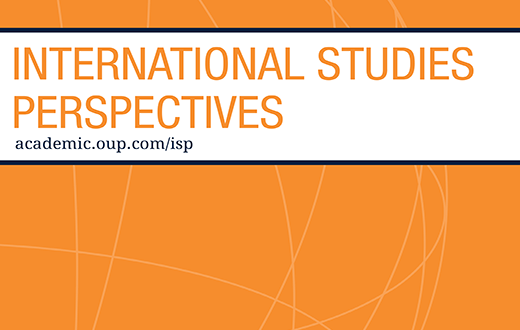 International Studies Perspectives - Volume 21, Issue 3, August 2020