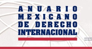 Anuario Mexicano de Derecho Internacional - Volumen XXI, enero-diciembre 2021