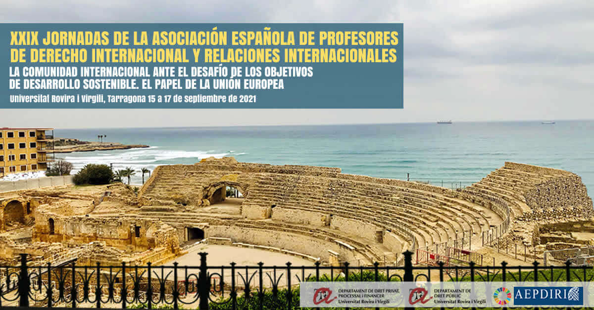XXIX Jornadas "La comunidad internacional ante el desafío de los objetivos de desarrollo sostenible. El papel de la Unión Europea"