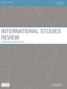 International Studies Review - Volume 23, Issue 2, June 2021