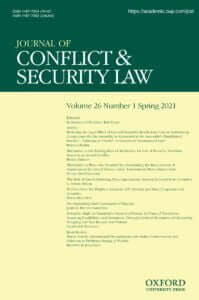 Journal of Conflict & Security Law - Volume 26, Issue 1, Spring 2021