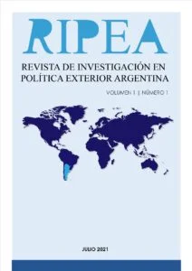 Revista de Investigación en Política Exterior Argentina – RIPEA - Volumen 1, Número 1 (Diciembre 2020- Julio 2021) 2 Revista de Investigación en Política Exterior Argentina – RIPEA - Volumen 1, Número 1 (Diciembre 2020- Julio 2021)