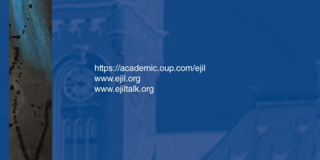 European Journal of International Law - Volume 32, Issue 2, May 2021