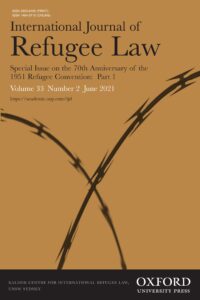 International Journal of Refugee Law - Volume 33, Issue 2, June 2021 2 International Journal of Refugee Law - Volume 33, Issue 2, June 2021