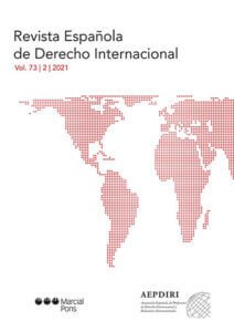 Revista Española de Derecho Internacional - Vol. 73 2 2021