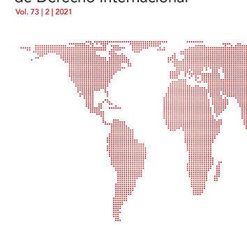 Revista Española de Derecho Internacional - Vol. 73 2 2021