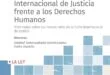 Los desafíos de la Corte Internacional de Justicia frente a los Derechos Humanos