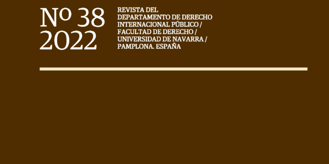 Anuario Español de Derecho Internacional - Vol. 38 (2022)