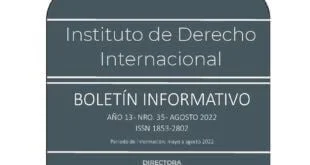 Boletín informativo del Instituto de Derecho Internacional - CARI - Año 13 – Número 35 - Agosto 2022