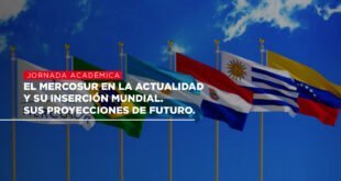 El Mercosur en la actualidad y su inserción mundial. Sus proyecciones de futuro