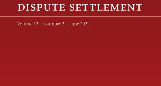 Journal of International Dispute Settlement - Volume 13, Issue 2, June 2022