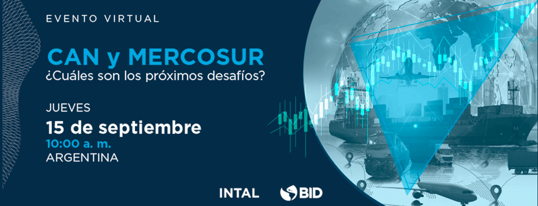 CAN y Mercosur: ¿Cuáles son lor póximos desafíos? 1 CAN y Mercosur: ¿Cuáles son lor póximos desafíos?