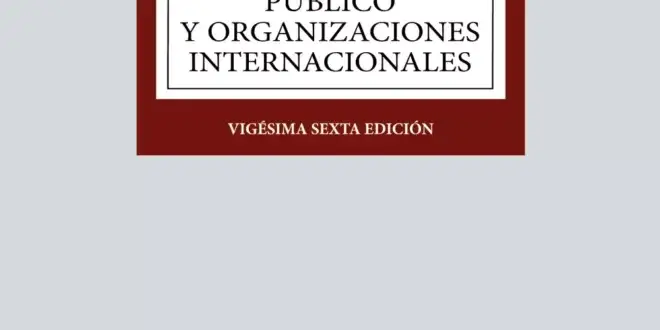 Curso de Derecho Internacional Público y Organizaciones Internacionales