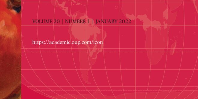 International Journal of Constitutional Law - Volume 20, Issue 1, January 2022