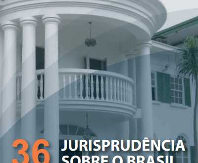 Cuadernillo de Jurisprudencia de la Corte Interamericana de Derechos Humanos - No. 36: Jurisprudencia sobre Brasil