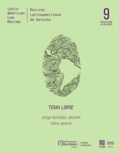 Latin American Law Review -  Revista Latinoamericana de Derecho -  Número 9 (febrero-julio 2022)