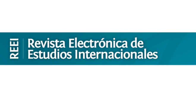 Revista Electrónica de Estudios Internacionales - Número 44, diciembre 2022