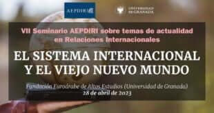 VII Seminario sobre temas de actualidad en relaciones internacionales: “El sistema internacional y el viejo nuevo mundo”