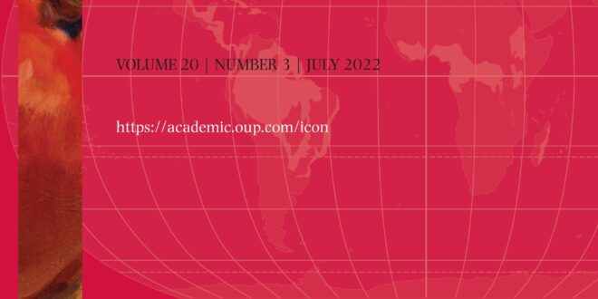 International Journal of Constitutional Law - Volume 20, Issue 3, July 2022