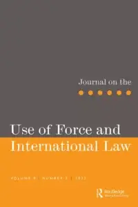 Journal on the Use of Force and International Law - Volume 9, Issue 2 (2022)