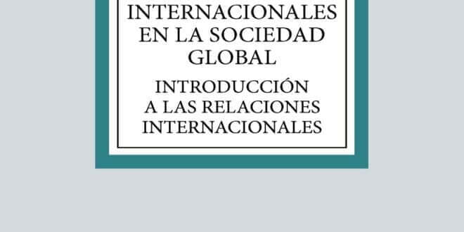 Las relaciones internacionales en la sociedad global